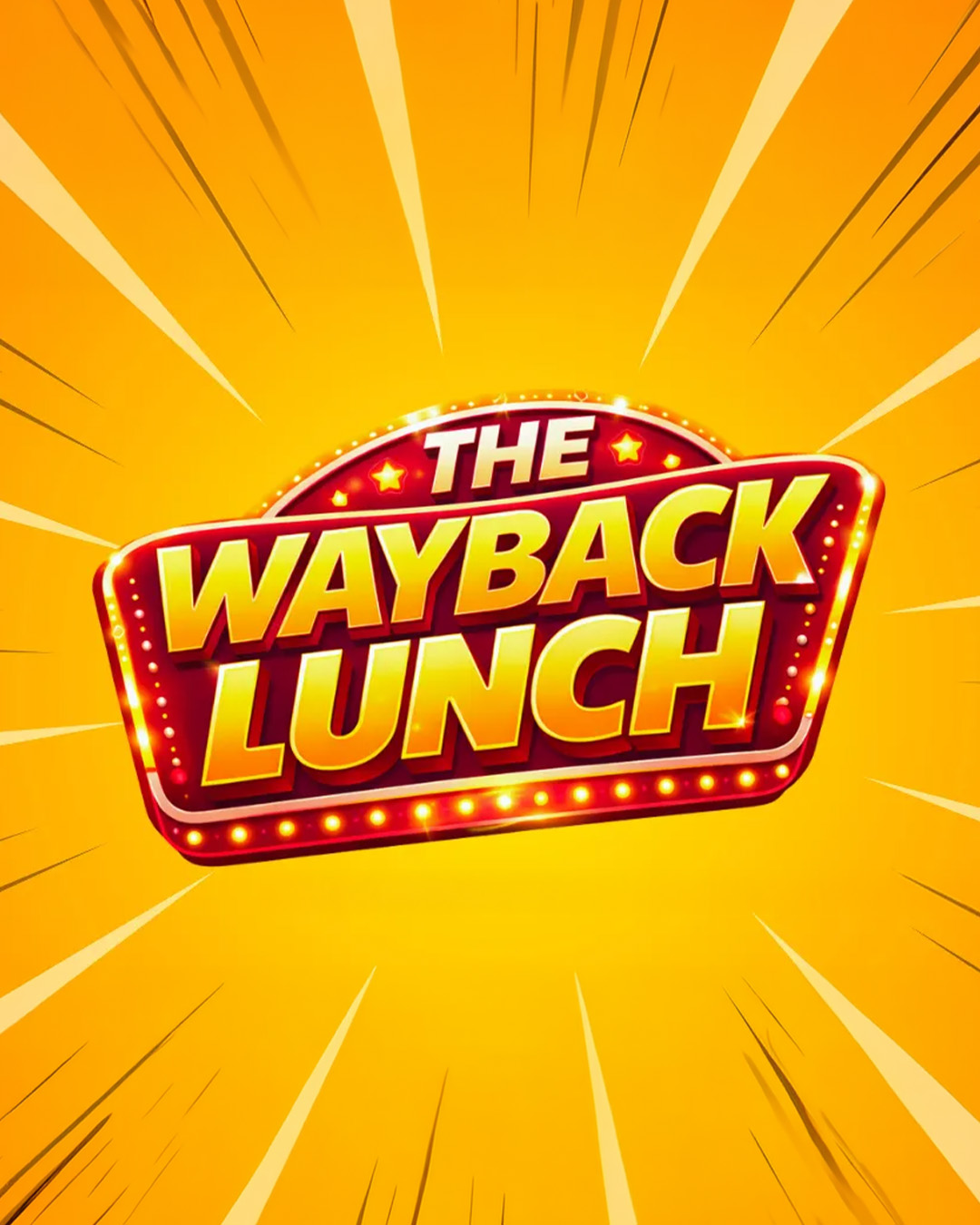 The Wayback Lunch